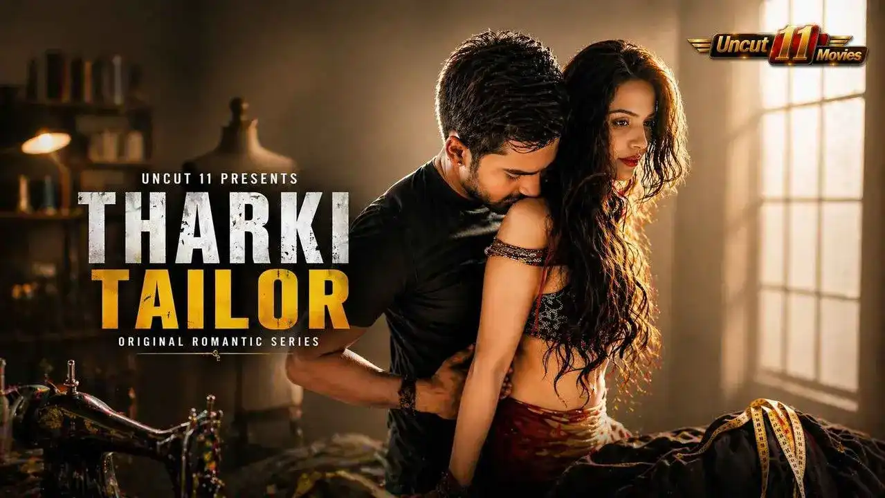 Tharki Tailor 2026 11upmovies Hindi Uncut Short Film