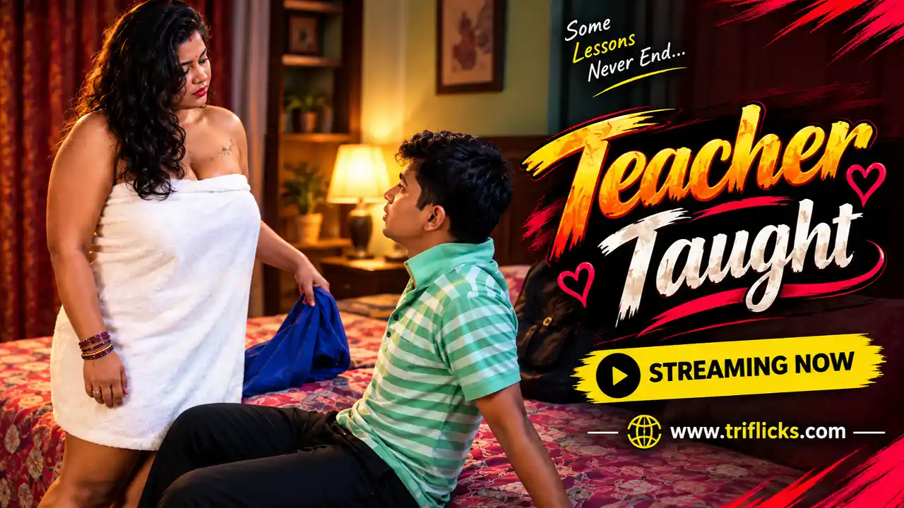 Teacher Taught 2026 Hindi Uncut Hot Short Film