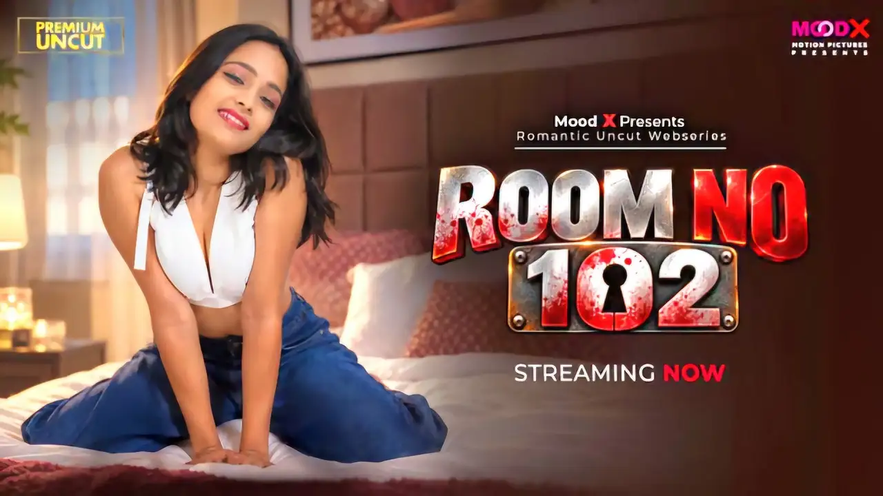 Room No 102 2026 Moodx Hindi Uncut Hot Short Film