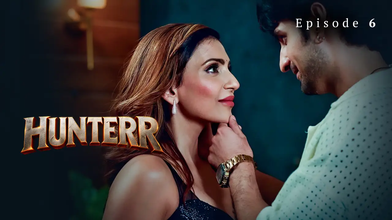 Hunterr 2026 Ullu Hindi Hot Web Series Episode 6