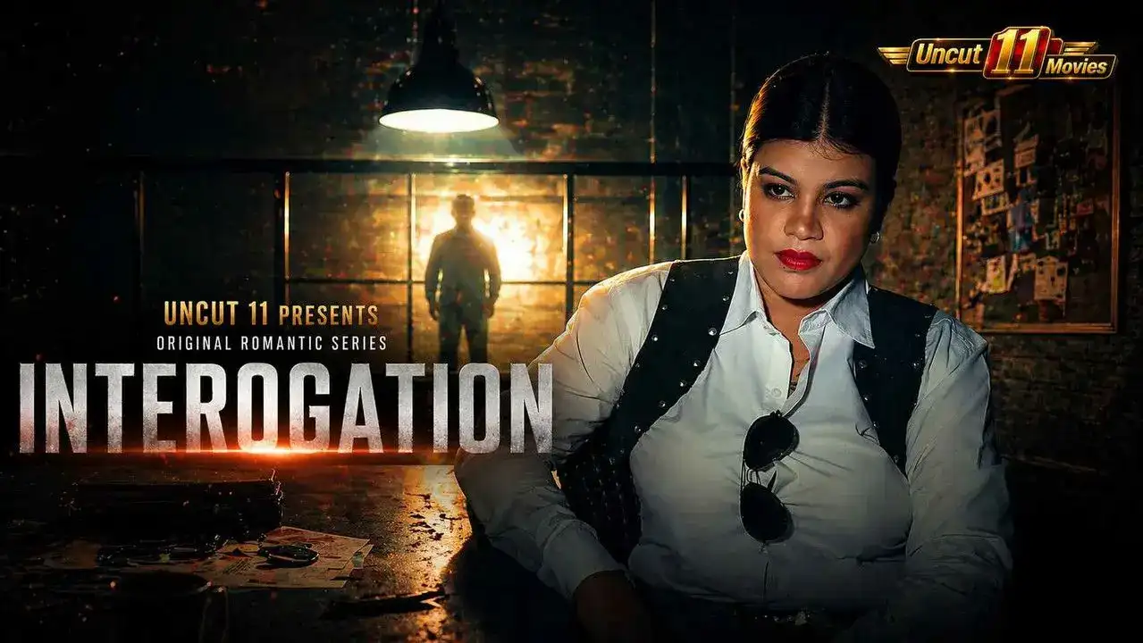 Interogation 2026 11upmovies Hindi Uncut Short Film