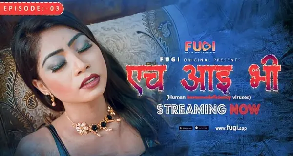 Hiv Fugi App Hindi Uncut Hot Web Series Episode 3